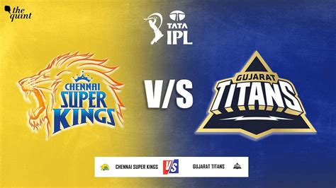 May 23, 2023 · Titans vs Super Kings preview. The top two teams in this season's Indian Premier League go head-to-head in the first of the playoffs today at the MA Chidambaram Stadium (the iconic Chennai venue ... . Chennai super kings vs gujarat titans timeline